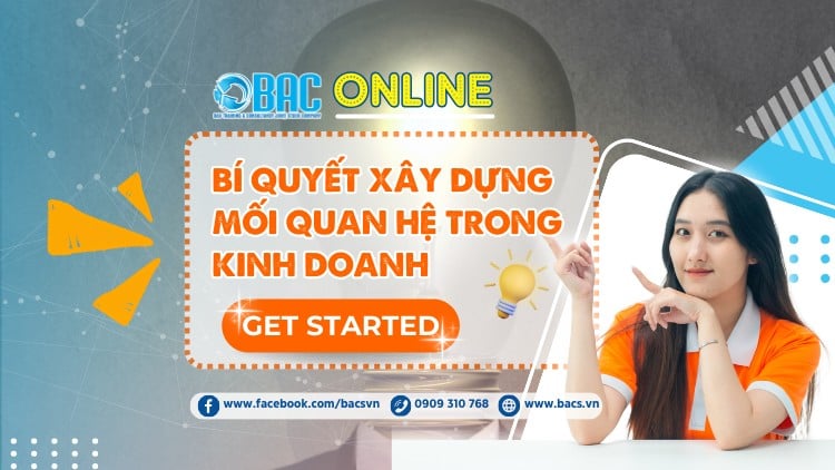 Bí quyết xây dựng mối quan hệ trong kinh doanh