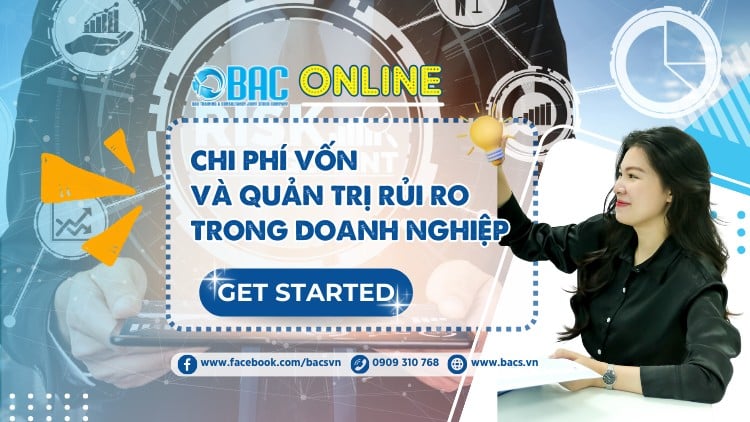 Chi phí vốn và quản trị rủi ro trong doanh nghiệp