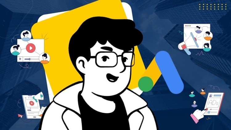 Khoá học quảng cáo Google Ads 2026 thực chiến, tinh gọn SMEs