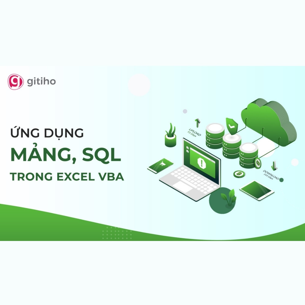 Ứng dụng Mảng, SQL và các Công cụ Nâng cao khác trong Excel và VBA