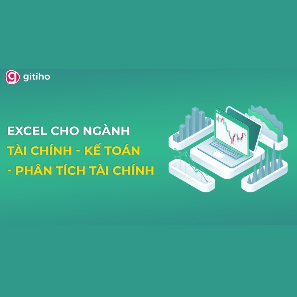 Excel Cho Tài Chính, Kế Toán Và Phân Tích Tài Chính