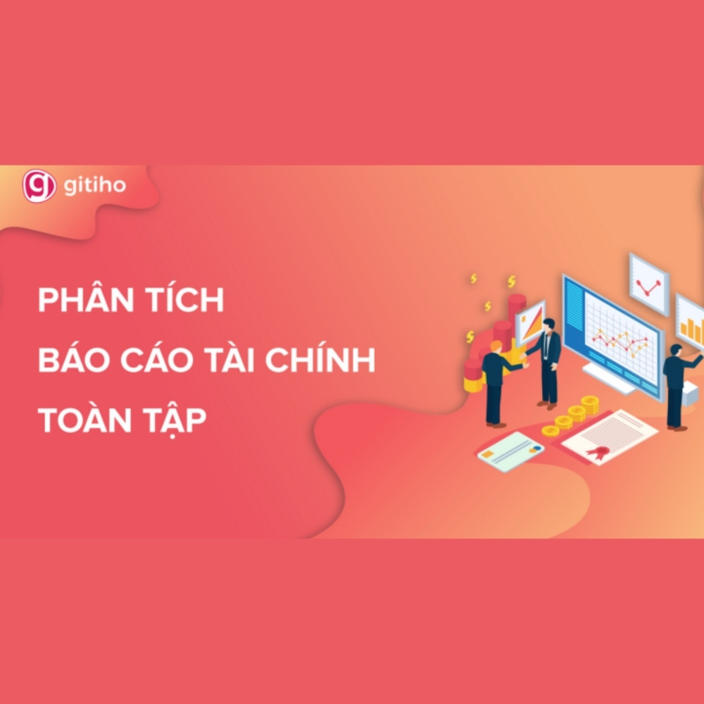 Phân Tích Báo Cáo Tài Chính Toàn Tập