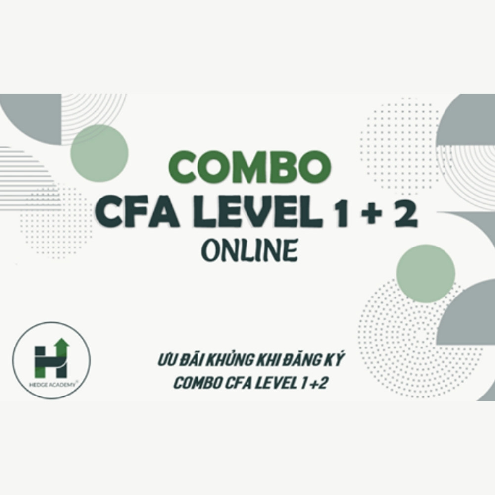 Combo 2 Khóa Học CFA Level 1 Và 2 Của Hedge Academy