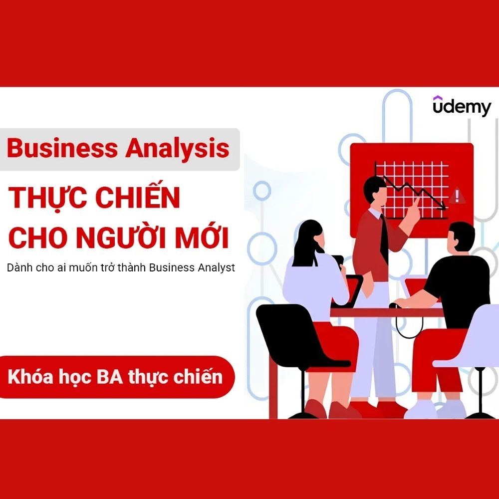 Business Analysis Thực Chiến Cho Người Mới