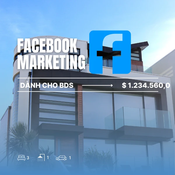 Facebook Marketing Căn Bản Cho Môi Giới Bất Động Sản