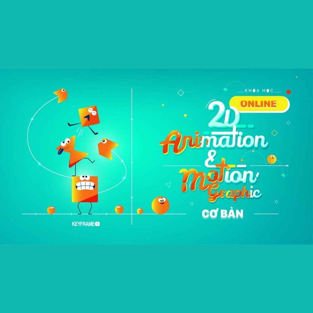 2D Animation & Motion Graphic Cơ Bản Online