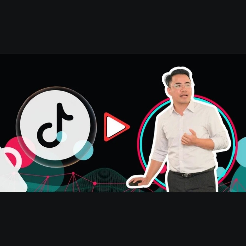Khoá Học Tiktok Marketing Thực Chiến Từ A-Z ( Chuyên Sâu )