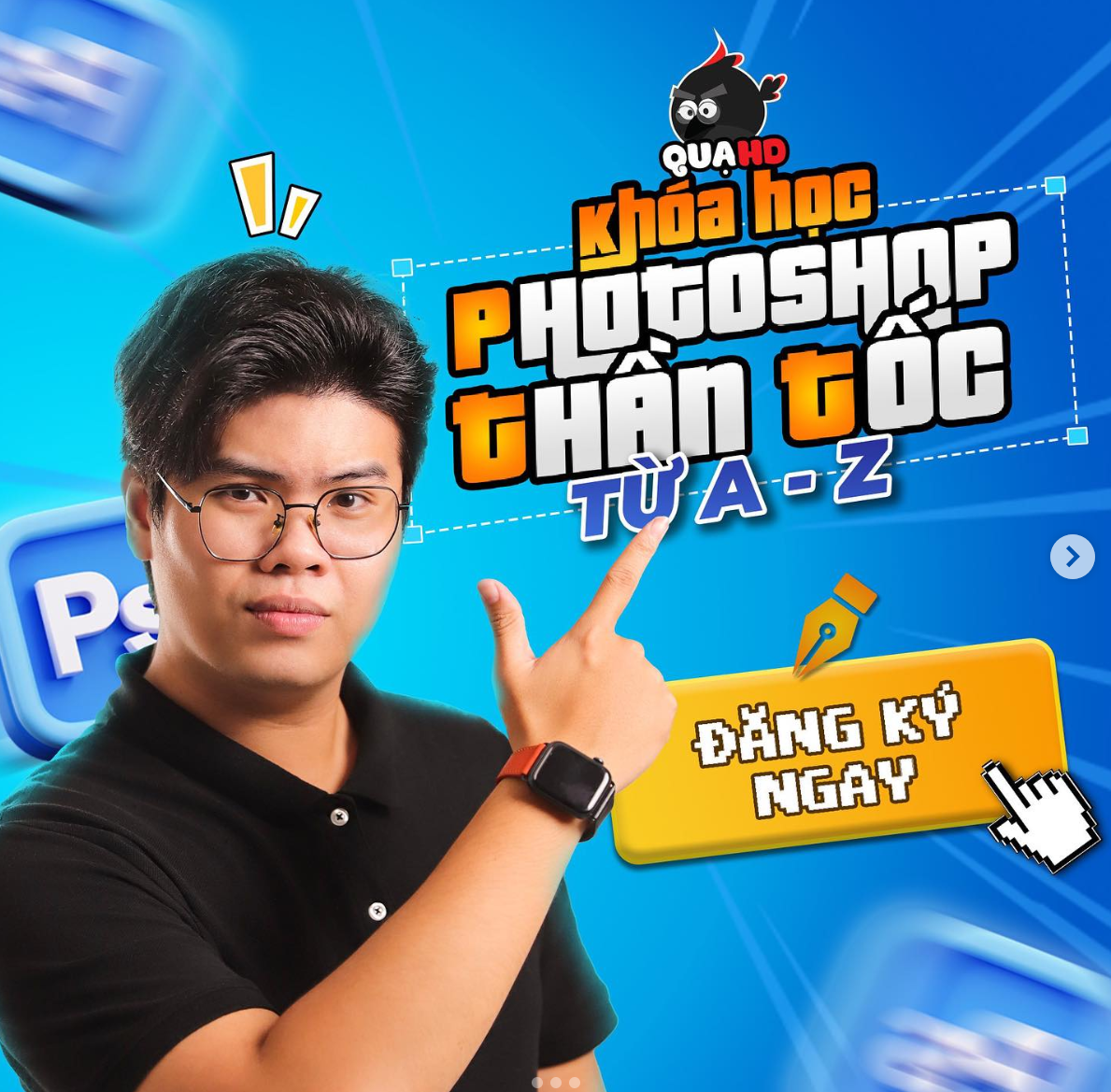 Khóa học Photoshop Thần Tốc A-Z Mới Nhất