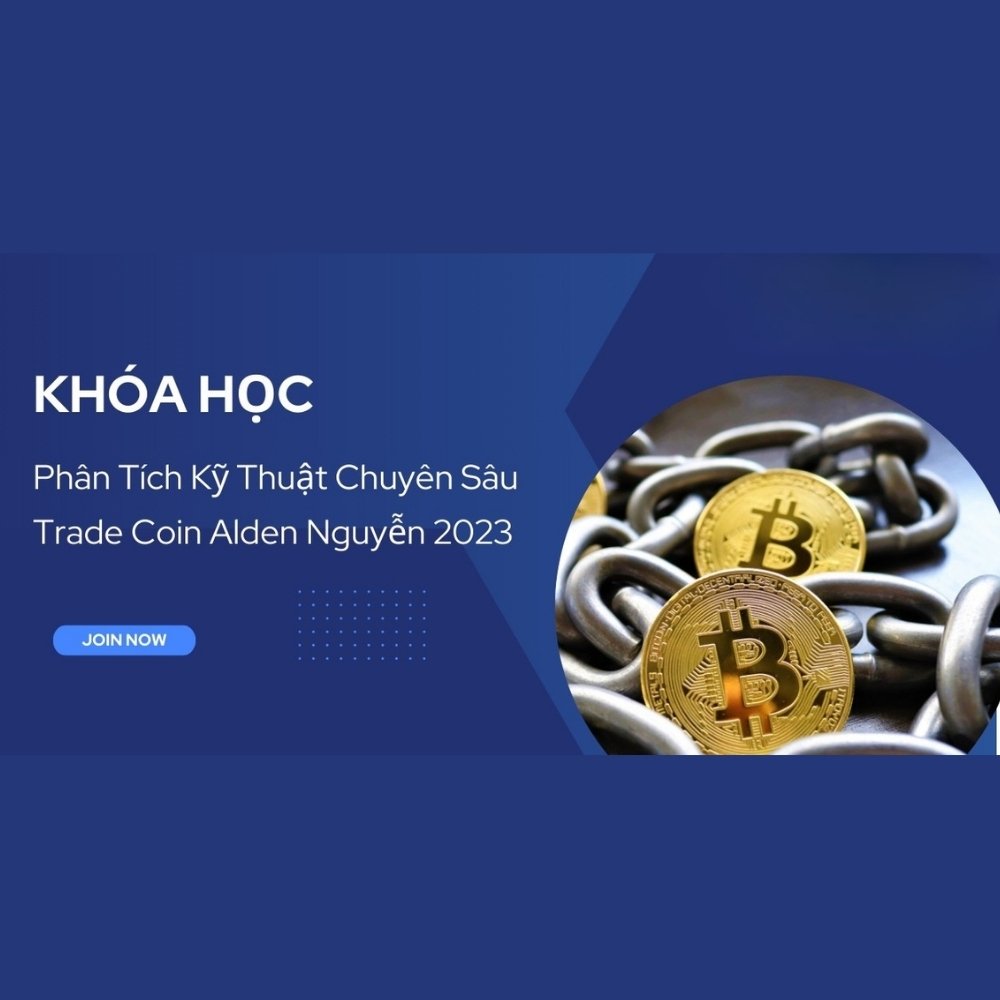 Khóa Học Phân Tích Kỹ Thuật Chuyên Sâu Trade Coin