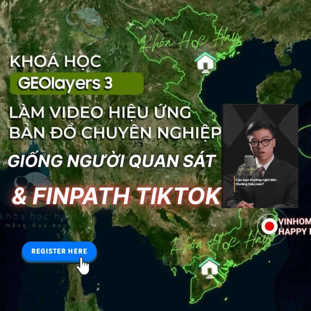 Khóa Học Geolayers 3 | Làm Video Hiệu Ứng Vẽ Bản Đồ Bất Động Sản