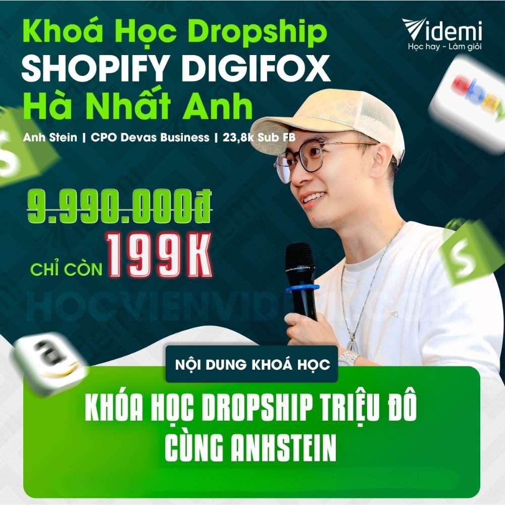 Khóa Học Dropshipping Triệu $ Cùng Anhstein