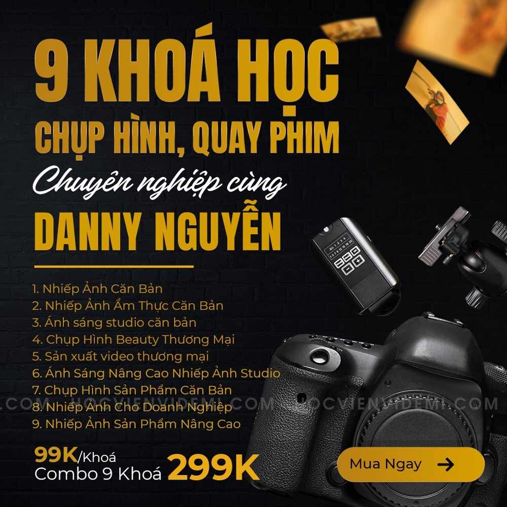 Full Combo 9 Khóa Học Chụp Hình Và Quay Video