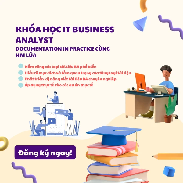 Khóa Học IT Business Analysis Documentation In Practice