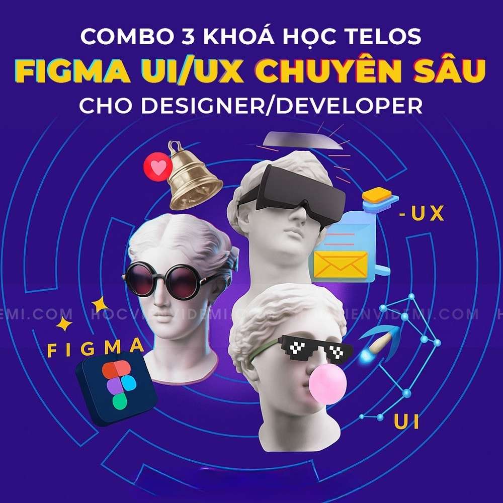 3 Khóa Học Figma UI/UX Chuyên Sâu