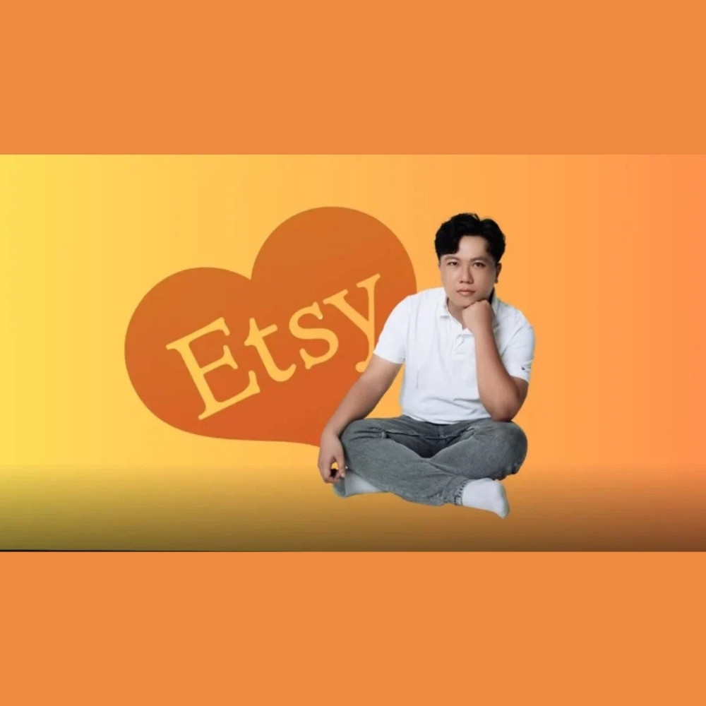 Cách Bán Hàng Trên Etsy Từ A-Z Kiếm Tiền Online Với Vốn Nhỏ