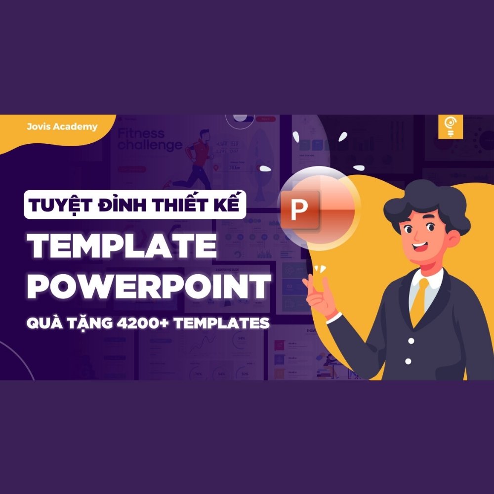 Tuyệt Đỉnh Thiết Kế Template PowerPoint - Quà Tặng 4200+ Template Chuyên Nghiệp