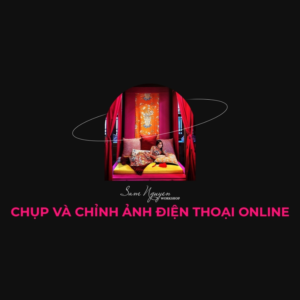 Chụp Ảnh Và Chỉnh Ảnh Điện Thoại Online