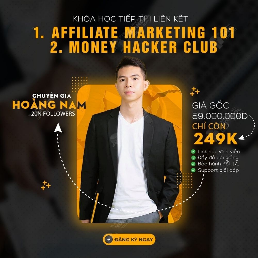 Khóa Học Affiliate Marketing 101 – Hướng Dẫn Kiếm Tiền Online
