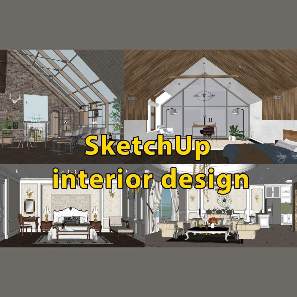 Khóa Học Dựng Hình SketchUp Nội Thất Dân Dụng Từ Cơ Bản Đến Chuyên Sâu Mới Nhất
