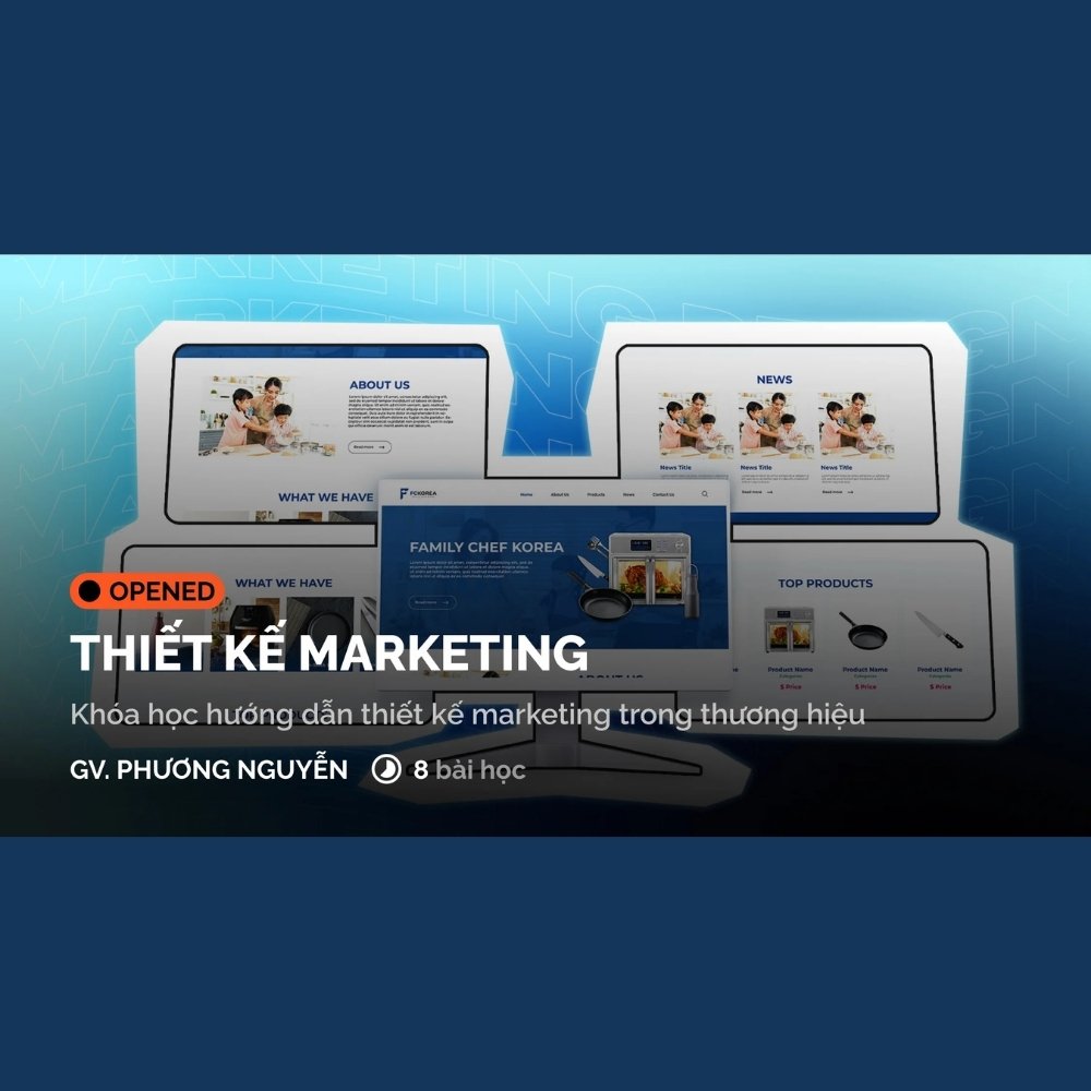 Khoá Học Thiết Kế Ấn Phẩm Marketing Chuyên Nghiệp