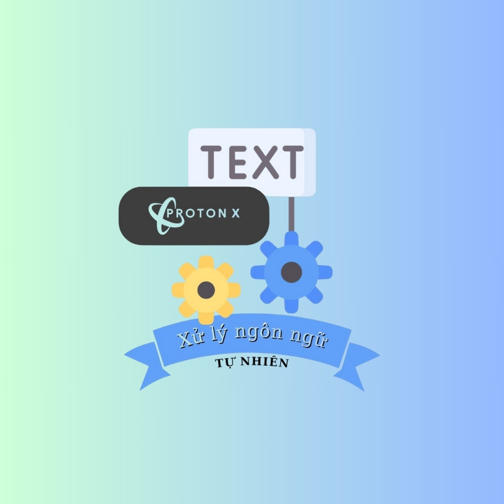 Lớp Học Nền Tảng Xử Lý Ngôn Ngữ Tự Nhiên (NLP) 01