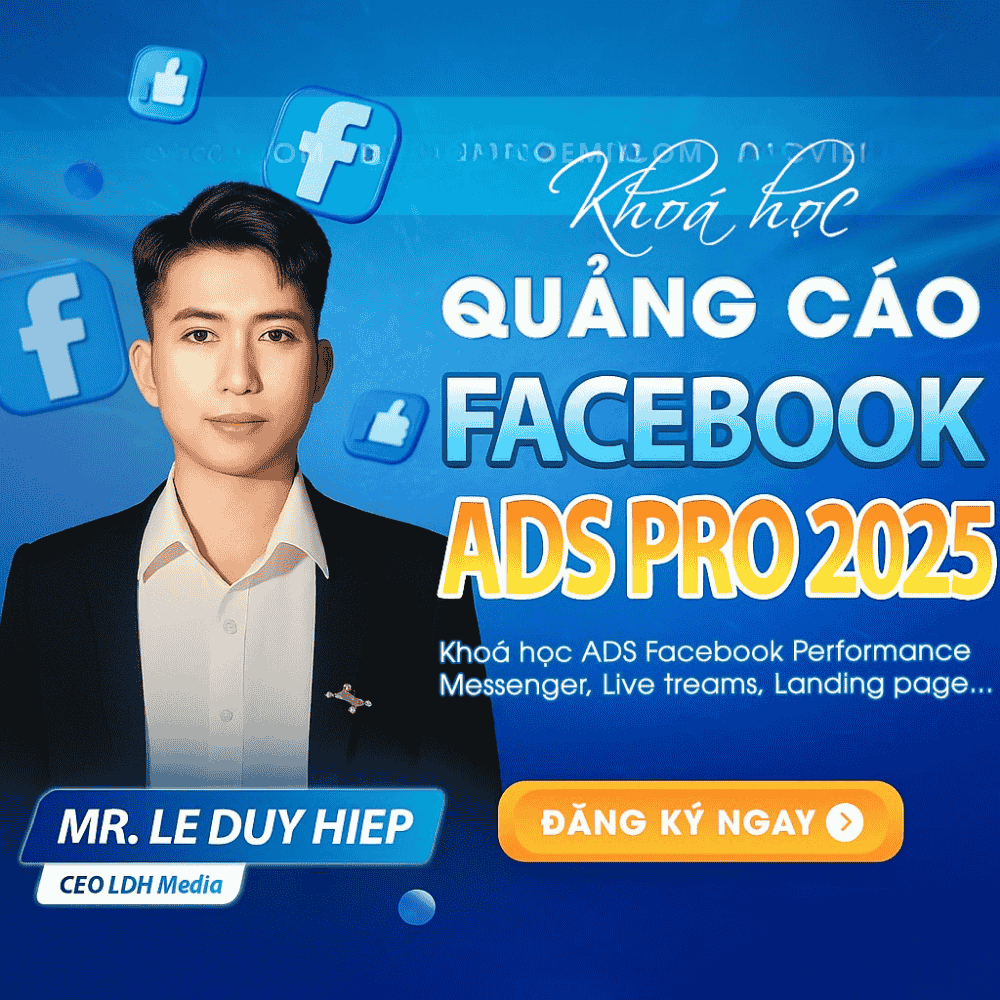 Quảng Cáo Facebook Ads Pro 2025